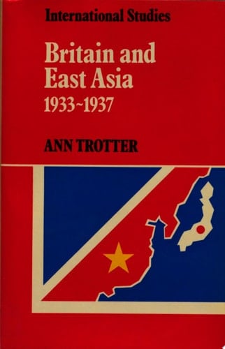 Britain and East Asia 1933-1937