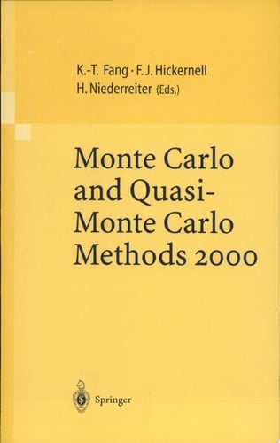 Monte Carlo and Quasi-Monte Carlo Methods 2000 Proceedings of a Conference held at Hong Kong Baptist University, Hong Kong SAR, China, November 27 – December 1, 2000