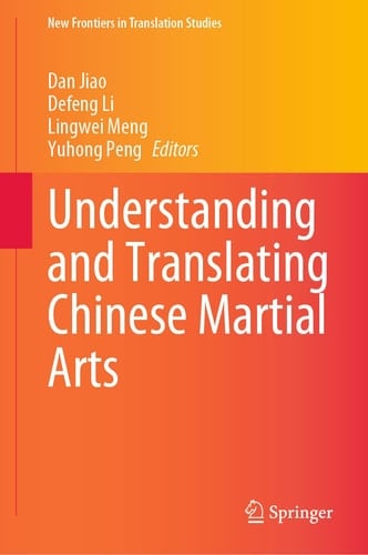 Understanding and Translating Chinese Martial Arts