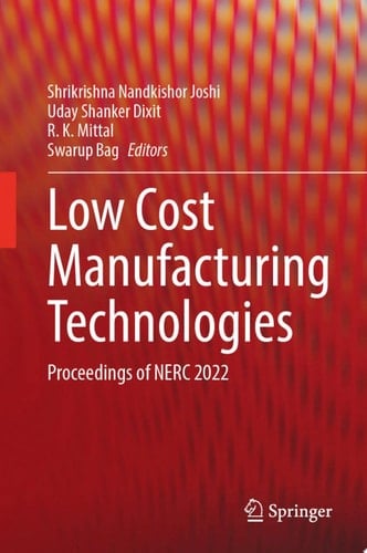 Low Cost Manufacturing Technologies