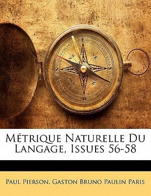 Métrique Naturelle Du Langage, Issues 56-58 (French Edition)