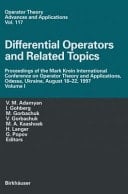 Differential Operators and Related Topics Proceedings of the Mark Krein International Conference on Operator Theory and Applications, Odessa, Ukraine, August 18–22, 1997 Volume I