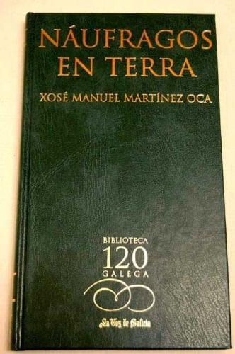 Náufragos en terra os amores imposibles