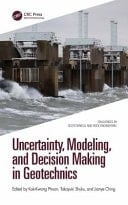 Uncertainty, Modelling, and Decision Making in Geotechnics