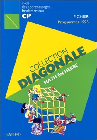 MATH EN HERBE CP. Cycle des apprentissages fondamentaux, Fichier, Programme 1995