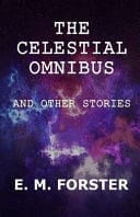 The Celestial Omnibus and Other Stories Illustrated