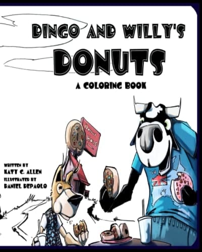 Dingo & Willy's Donuts (A StoryTime Coloring Book)