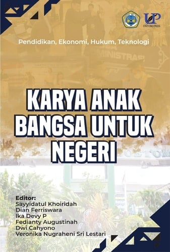 Karya Anak Bangsa Untuk Negeri - Pendidikan, Ekonomi, Hukum, dan Teknologi