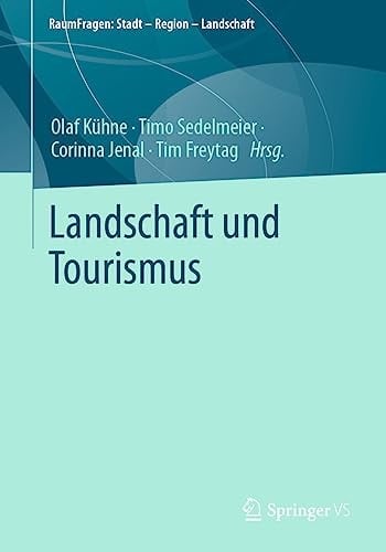 Landschaft und Tourismus
