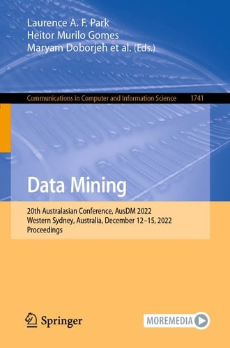 Data Mining 20th Australasian Conference, AusDM 2022, Western Sydney, Australia, December 12–15, 2022, Proceedings