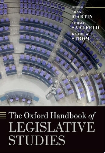 The Oxford Handbook of Legislative Studies (Oxford Handbooks)