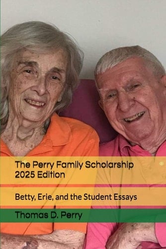 The Perry Family Scholarship: Betty, Erie, and the Student Essays