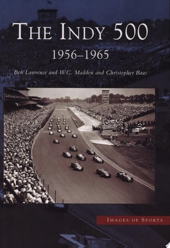 The Indy 500: 1956-1965
