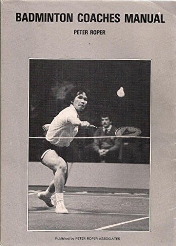 Badminton Coaches Manual