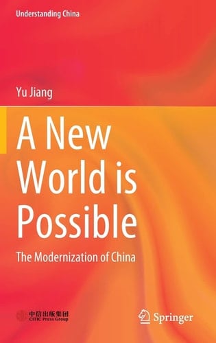 A New World is Possible The Modernization of China