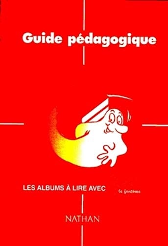 Les albums à lire avec Gafi le fantôme guide pédagogique