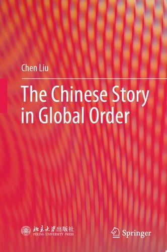 The Chinese Story in Global Order