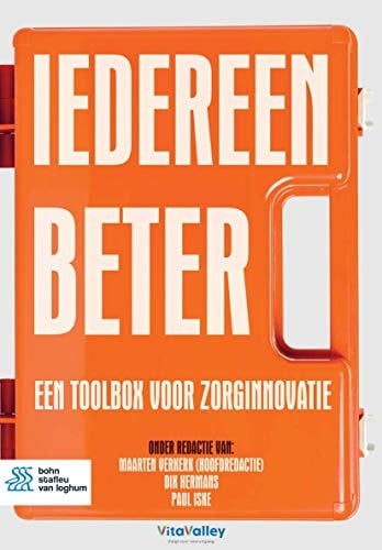 Iedereen Beter Een Toolbox Voor Zorginnovatie
