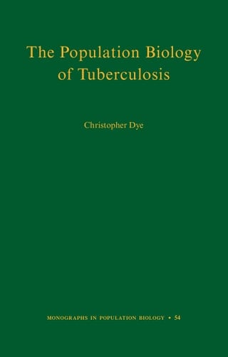 The Population Biology of Tuberculosis