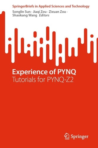 Experience of PYNQ Tutorials for PYNQ-Z2