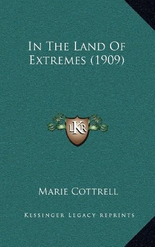 In The Land Of Extremes (1909)