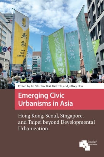 Emerging Civic Urbanisms in Asia