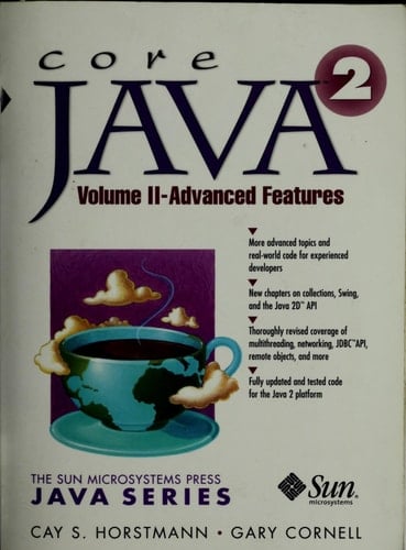 Core Java 2 , Volume 2: Advanced Features (4th Edition)