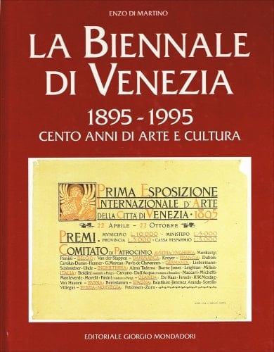 La Biennale di Venezia: 1895-1995 : cento anni di arte e cultura (Italian Edition)