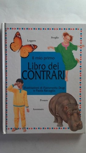 Il mio primo libro dei contrari