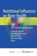 Nutritional Influences on Bone Health 10th International Symposium