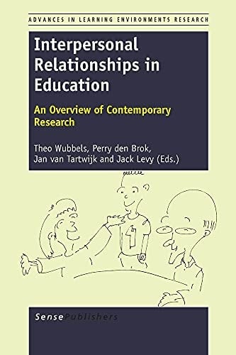 Interpersonal Relationships in Education An Overview of Contemporary Research