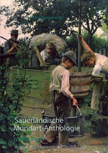 Sauerländische Mundart-Anthologie V Verstreute und nachgelassene Gedichte 1919-1933