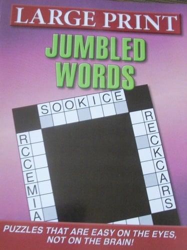 LARGE PRINT, JUMBLED WORDS !! PUZZLES THAT ARE EASY ON THE EYES, NOT ON THE BRAIN!!