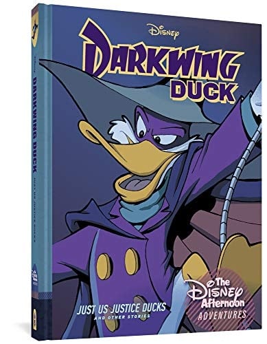 Darkwing Duck: Just Us Justice Ducks Disney Afternoon Adventures Vol. 1