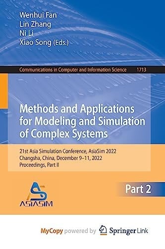 Methods and Applications for Modeling and Simulation of Complex Systems 21st Asia Simulation Conference, AsiaSim 2022, Changsha, China, December 9-11, 2022, Proceedings, Part II