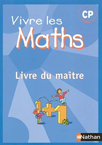 Vivre les Maths CP Livre du maitre