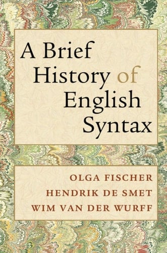 A Brief History of English Syntax