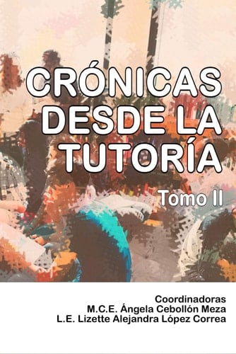 Crónicas desde la tutoría: 2