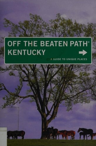Kentucky - Off the Beaten Path®