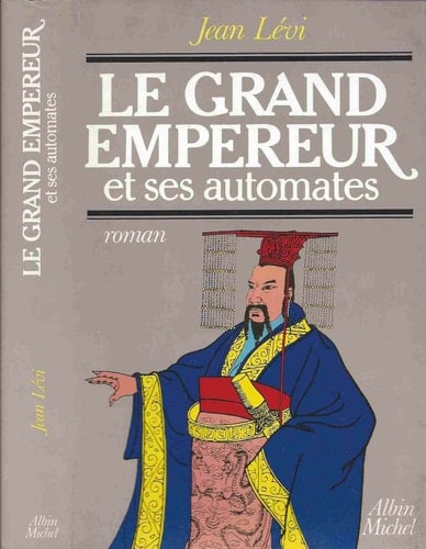 Le Grand Empereur et ses automates