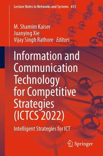 Information and Communication Technology for Competitive Strategies (ICTCS 2022) Intelligent Strategies for ICT