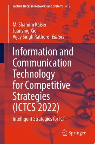 Information and Communication Technology for Competitive Strategies (ICTCS 2022) Intelligent Strategies for ICT