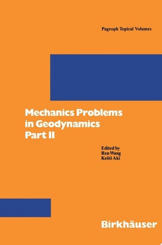 Mechanics Problems in Geodynamics Part II Part II
