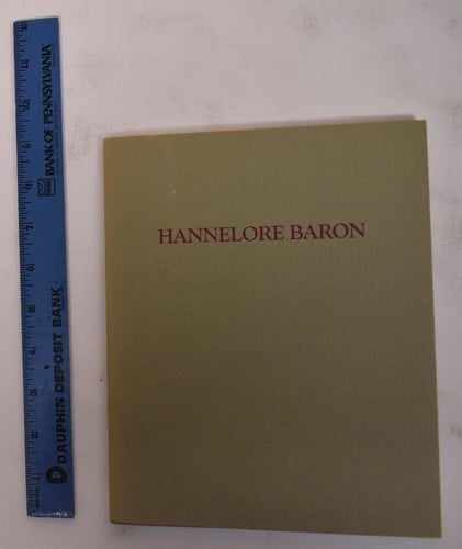Hannelore Baron, 1926-1987