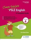 PSLE English A Complete Guide. Primary 6