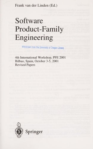 Software Product-Family Engineering 4th International Workshop, PFE 2001 Bilbao, Spain, October 3-5, 2001 Revised Papers