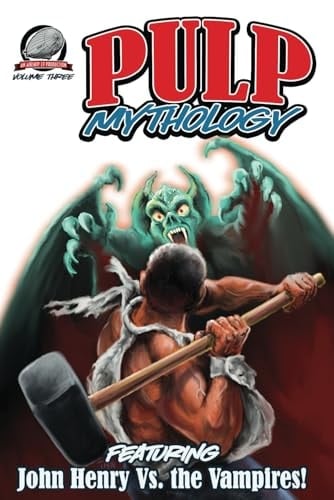 Pulp Mythology Volume Three