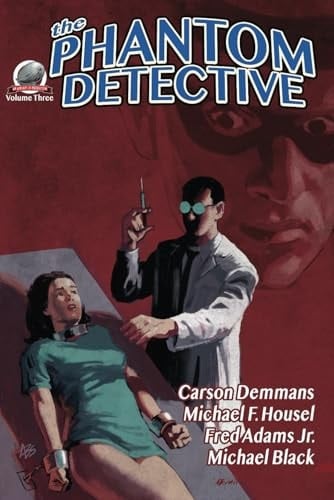 The Phantom Detective Volume Three
