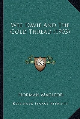 Wee Davie And The Gold Thread (1903)