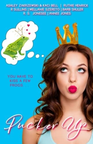 Pucker Up (Zakrzewski Anthologies)